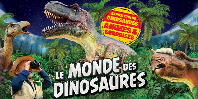 Exposition : le Monde des Dinosaures au MEETT de Toulouse // dès 2